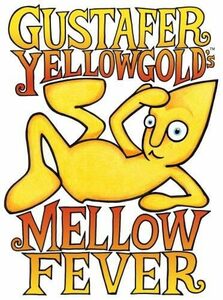 Gustafer Yellowgold's Mellow Fever [DVD](中古品)