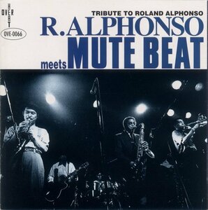 Roland Alphonso meets Mute Beat(中古品)