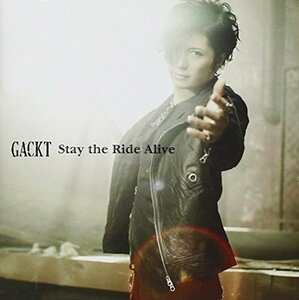 Stay the Ride Alive(中古品)