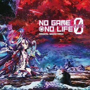 No Game No Life: Zero (Original Soundtrack) [Analog](中古品)