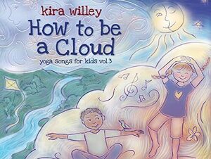 How to Be a Cloud: Yoga Songs(中古品)