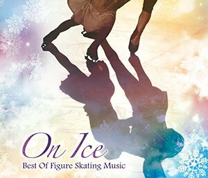 【CD3枚組】On Ice~Best Of Figure Skating Music~(中古品)