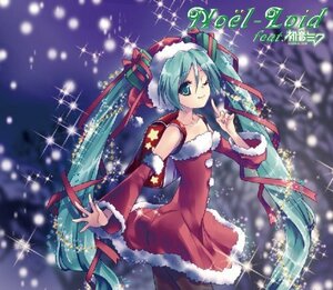 Noel-Loid feat. 初音ミク(中古品)