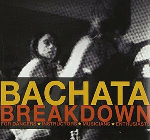 Bachata Breakdown(中古品)