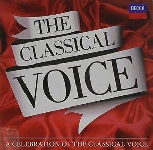 Classical Voice: a Celebration(中古品)