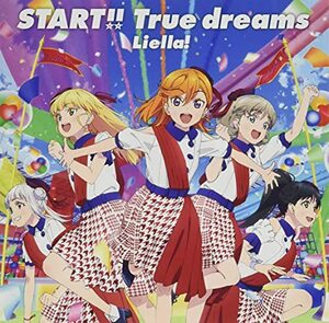 TVアニメ『ラブライブ! スーパースター!!』OP主題歌「START!! True dreams (中古品)