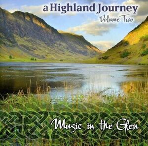 Highland Journey Music in the Glen 2 / Various(中古品)