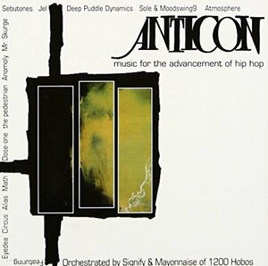 Anticon Presents: Music for the Advancement of Hip Hop(中古品)