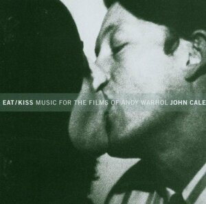 Eat/Kiss: Music For The Films Of Andy Warhol(中古品)