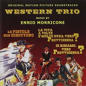 Western Trio : Le Pistole Non Discutono / La Vita A volte E'Molto Dura(中古品)