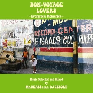 BON-VOYAGE LOVERS~Evergreen Memories~Music Selected and Mixed by Mr.BE(中古品)