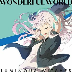 TVアニメ「ルミナスウィッチーズ」オープニングテーマ「WONDERFUL WORLD」(中古品)