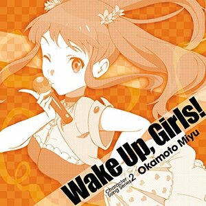 Wake Up, Girls! Character song series2 岡本未夕(中古品)