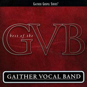 Best of the Gaither Vocal Band(中古品)
