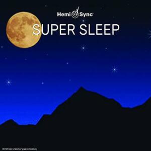 スーパースリープ：Super Sleep [ヘミシンク](中古品)