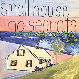 Small House No Secrets Composers Cut (Original Soundtrack)(中古品)