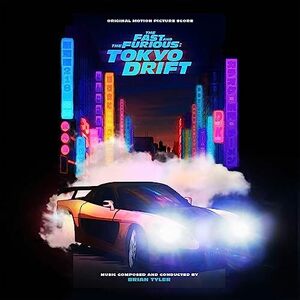 The Fast And The Furious: Tokyo Drift (Original Score) [Analog](中古品)