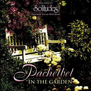 Pachelbel in the Garden [バッヘルベル・イン・ザ・ガーデン](中古品)