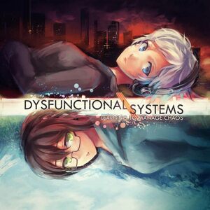 Dysfunctional Systems: Learning to Manage Chaos (Original Soundtrack) (中古品)
