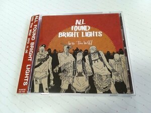 All Found Bright Lights - Into The Wild CD 帯あり オールファウンドブライトライツ　　J-0001