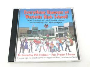 CD　米　EVERYTHING HAPPENS AT WESTSIDE HIGHT SCHOOL/KAREN SOKOLOF JAVITCH/51512