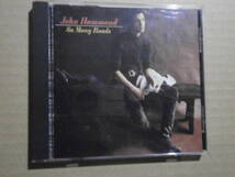 JOHN HAMMOND ロビー・ロバートソンらが参加の２枚セット 「So Many Roads」「I Can Tell」_画像2