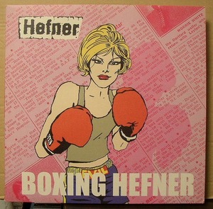 Hefner - BOXING HEFNER/EU盤/中古LP!!2194