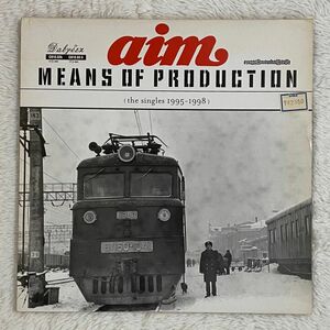 Aim Means Of Production UKオリジナル