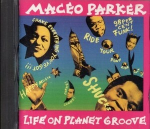 ■□Maceo Parkerメイシオ・パーカー/プラネット・グルーブ~メシオ・パーカーLIVE!□■