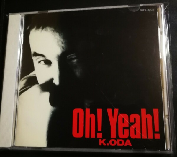 70年代～90年代専門CDショップ　小田和正　オフコース　美品　Oh! Yeah!　K.ODA　2024 0405出品　匿名迅速発送 曲目画像掲載 送料無料