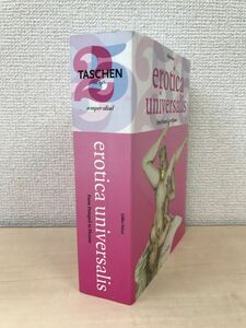 【洋書】　Erotica Universalis　From Pmpeii to Picasso　エロティカ　ユニバ―サリー　TASCHEN