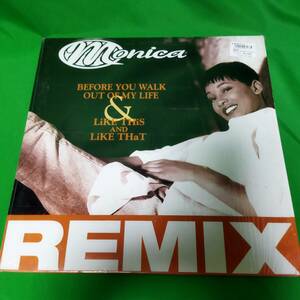 12' レコード Monica - Before You Walk Out Of My Life & Like This And Like That (Remix)