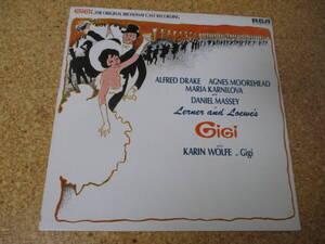 ◎Gigi(with Karin Wolfe) - The Original Broadway Cast Recording★Alan Jay Lerner & Frederick Loewe/US ＬＰ盤☆