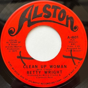 【試聴 7inch】Betty Wright / Clean Up Woman 7インチ 45 muro koco フリーソウル 小沢健二 Mary J. Blige Afrika Bambaataa