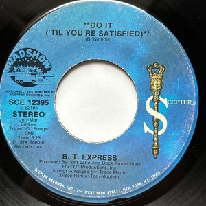 【試聴 7inch】B.T. Express / Do It ('Til You're Satisfied) 7インチ 45 muro koco フリーソウル Beyonce Jay-Z Snoop Dogg MC Lyte