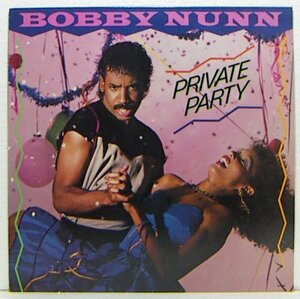 LP,BOBBY NUNN　PRIVATE PARTY 輸入盤