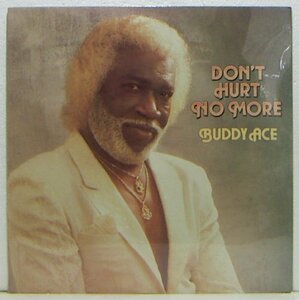 LP,BUDDY ACE　DON'T HURT NO MORE 未開封輸入盤