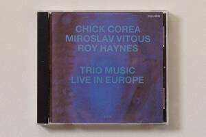 チック・コリア（Chick Corea） トリオ・ミュージック・ライヴ・イン・ヨーロッパ Trio Music Live In Europe