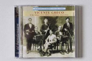 VICENTE GRECO y su Orquesta Tipica Criolla 1911-1914 ビセンテ・グレコ　TANGO　　　　el bandoneon EBCD 122