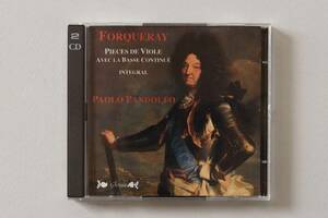 2CD★フォルクレ FORQUERAY / Pieces de Viole avec la Basse Continue Paris, 1747 Integral / パオロ・パンドルフォ PAOLO PANDOLFO