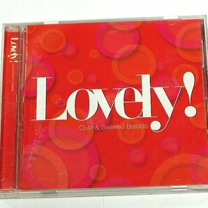 LOVELY! Cute & Sweet J-Ballads / CD 華原朋美,Every Little Thing,篠原涼子 小室哲哉,Every Little Thing,小柳ゆき,globe,浜崎あゆみ,TRFの画像1