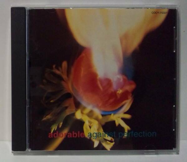 [1993年発売/日本盤/ボーナス+3] アドラブル Adorable / Against Perfection ●CREATIONクリエイションshoegazeシューゲイザー 田中宗一郎