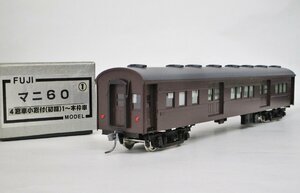 FUJI MODEL マニ60 4窓車小窓付(初期)1～木枠車① キット組立品【ジャンク】ukh032718