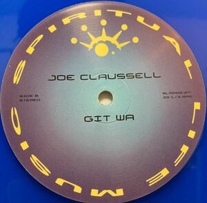 極上スピリチュアル・ディープ・ハウス / Joe Claussell - Git Wa /Spiritual Life Music / 