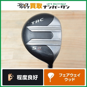 【程度良好 人気シリーズ】ロイヤルコレクション TRC フェアウェイウッド 5W 17° TOUR AD F-65 for RC フレックスS ツアーAD ロイコレ