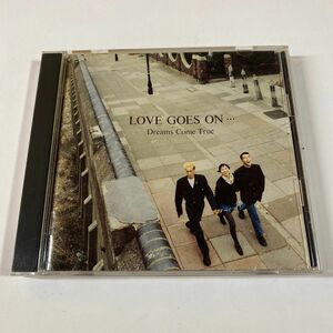 ドリームズ・カム・トゥルー 1CD「LOVE GOES ON‥」