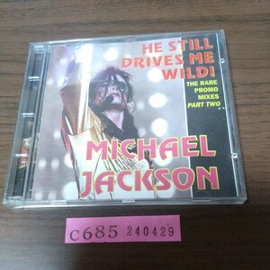 マイケル・ジャクソン　MICHAEL JACKSON / HE STILL DRIVES ME WILD