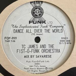 TC James And The Fist-O-Funk Orchestra - Dance All Over The World 12 INCH