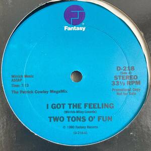 Two Tons O' Fun / Slick - I Got The Feeling / Space Bass 12 INCH