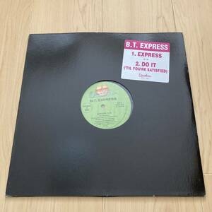 B.T. Express - Express / Do It ('Til You're Satisfied) 12 INCH